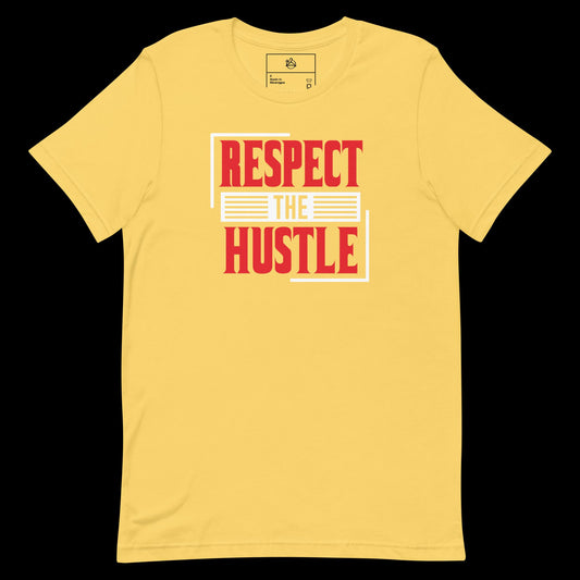 RESPECT THE HUSTLE